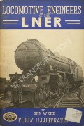 Book cover of Locomotive Engineers of the LNER  by WEBB, Ben 